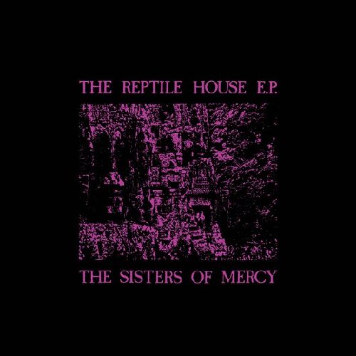 SISTERS OF MERCY / シスターズ・オブ・マーシー / REPTILE HOUSE [LP]