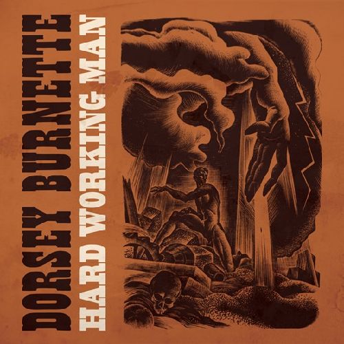 DORSEY BURNETTE / HARD WORKING MAN (1960-1964) [LP]