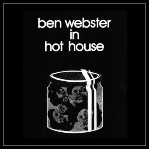 BEN WEBSTER / ベン・ウェブスター / In Hot House (LP/180g)