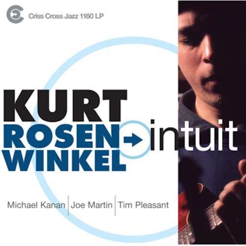 KURT ROSENWINKEL / カート・ローゼンウィンケル / Intuit(2LP/180g)