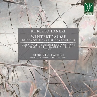 ROBERTO LANERI / ロベルト・ラネリ / LANERI:WINTERTRAUME - DE-COMPOSITIONS&RE-COMPOSITIONS