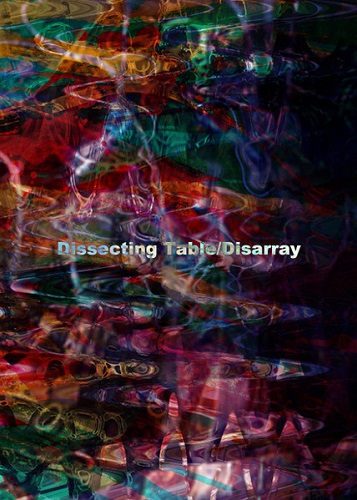 DISSECTING TABLE / ディセクティング・テーブル / DISARRAY (CD-R)