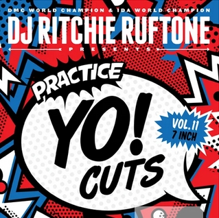 DJ RITCHIE RUFTONE / PRACTICE YO CUTS VOL.11 7"