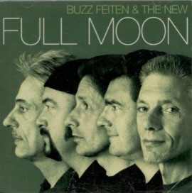 BUZZ FEITEN & THE NEW FULL MOON / バジー・フェイトン・アンド・ニュー・フル・ムーン / フル・ムーン・セカンド (CD)