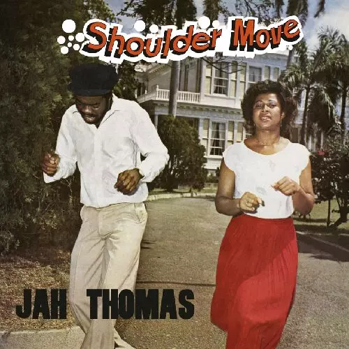 JAH THOMAS / ジャー・トーマス / SHOULDER MOVE