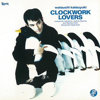 KATSUYUKI WATAUCHI / 綿内克幸 / CLOCKWORK LOVERS(LABEL ON DEMAND)