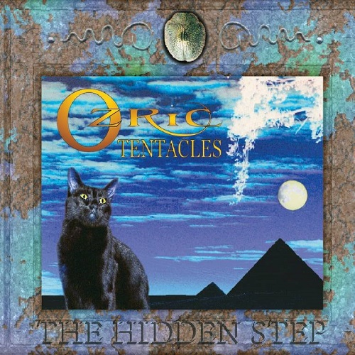 OZRIC TENTACLES / オズリック・テンタクルズ / THE HIDDEN STEP - 2022 REMASTER