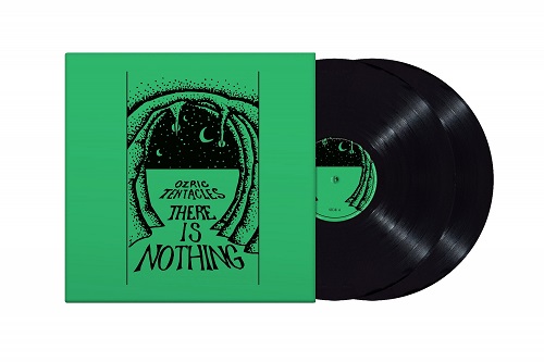 OZRIC TENTACLES / オズリック・テンタクルズ / THERE IS NOTHING: LIMITED DOUBLE VINYL - 2021 REMASTER