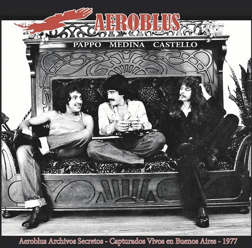 AEROBLUS  / ARCHIVOS SECRETOS - CAPTURADOS VIVOS EN BUENOS AIRES 1977