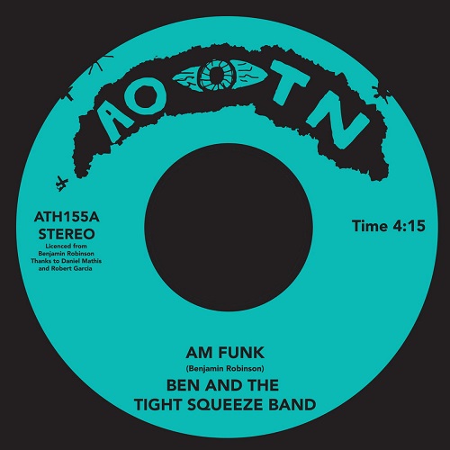 BEN AND THE TIGHT SQUEEZE BAND / AM FUNK (7")