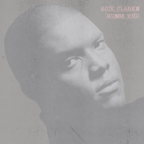 RICK CLARKE / GUESS WHO (LP)
