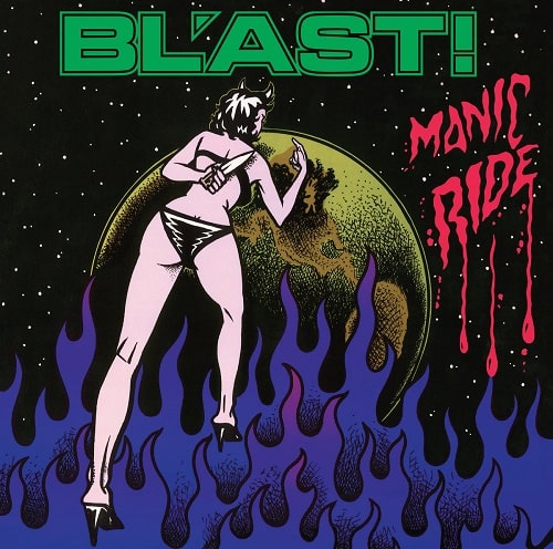 BL'AST! / MANIC RIDE (LP+7"/COLOR VINYL)