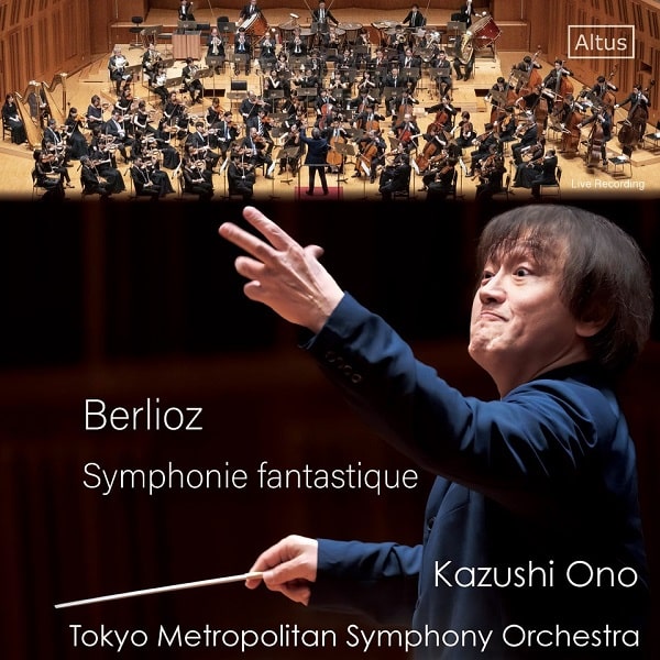 KAZUSHI ONO / 大野和士 / ベルリオーズ: 幻想交響曲