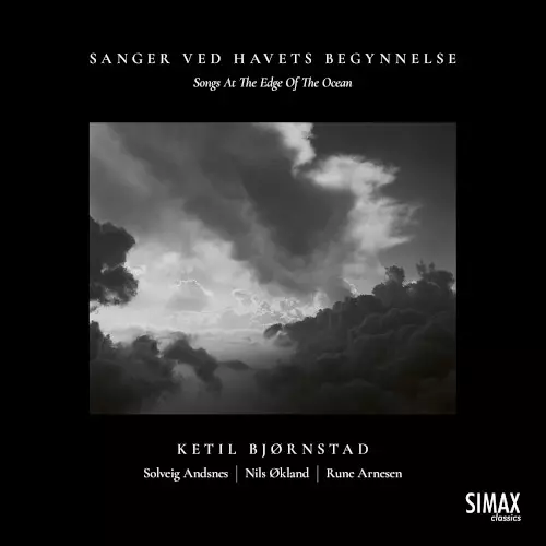 KETIL BJORNSTAD / ケティル・ビヨルンスタ / Sanger Ved Havet's Begynnelse