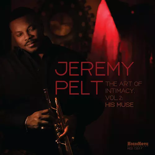JEREMY PELT / ジェレミー・ペルト / Art Of Intimacy, Vol. 2: His Muse