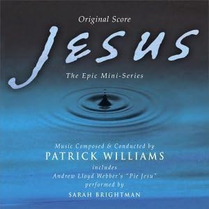 PATRICK WILLIAMS / パトリック・ウイリアムス / JESUS: THE EPIC MINI-SERIES (SCORE)