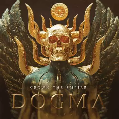 CROWN THE EMPIRE / クラウン・ジ・エンパイア / DOGMA
