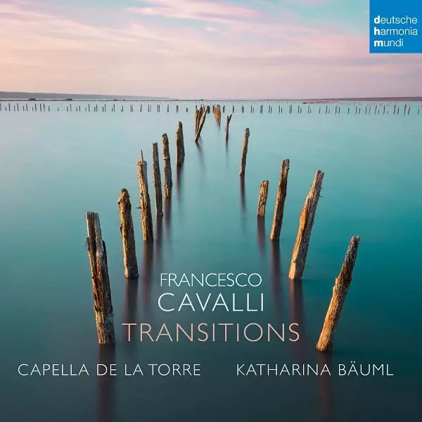 CAPELLA DE LA TORRE / カペラ・デ・ラ・トーレ / CAVALLI: TRANSITIONS
