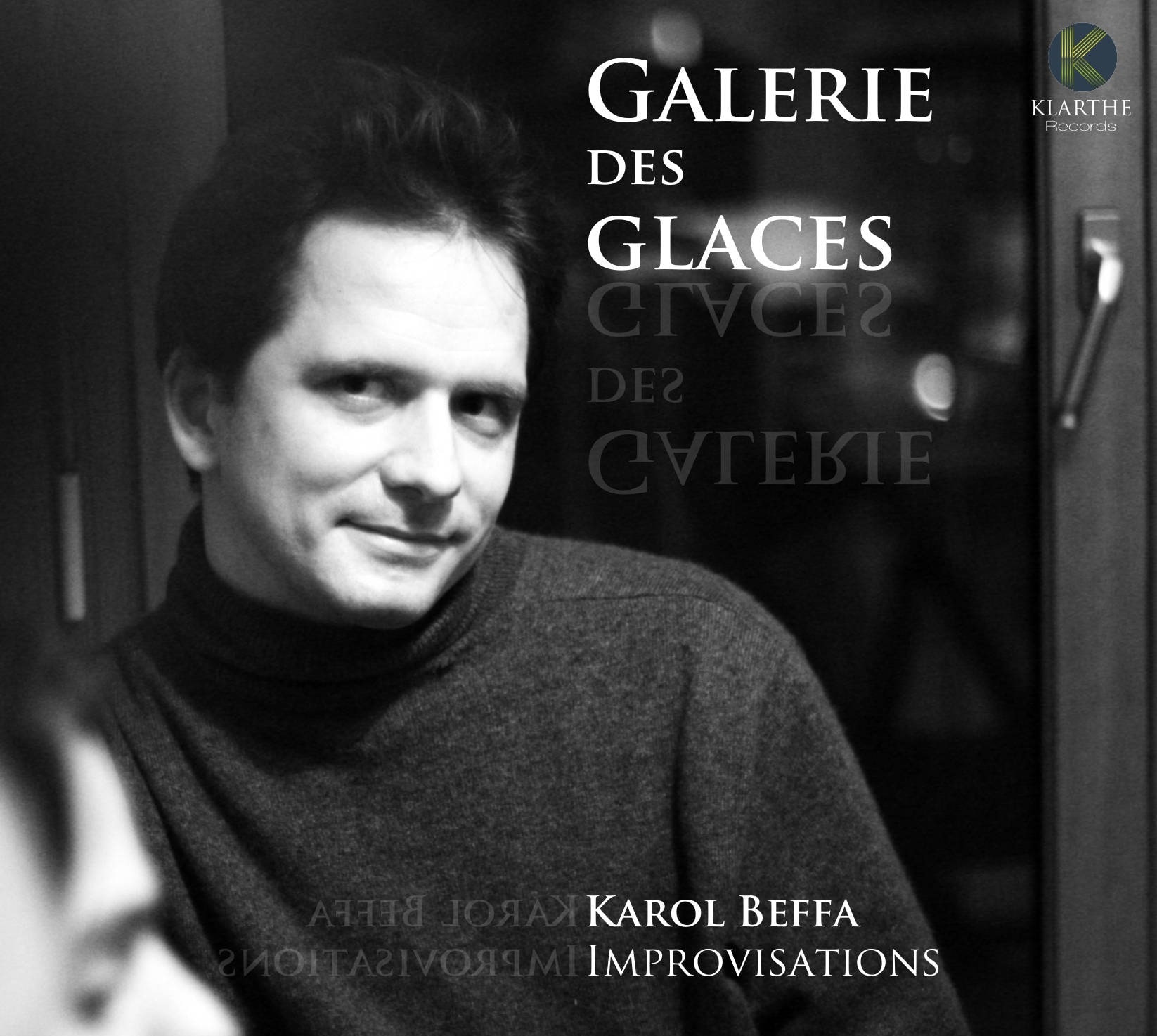 KAROL BEFFA / カロル・ベッファ / GALERIE DES GLACES