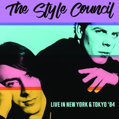 STYLE COUNCIL / ザ・スタイル・カウンシル / LIVE IN NEW YORK & TOKYO '84