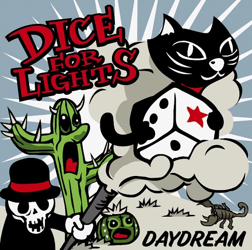 DICE FOR LIGHTS / DAYDREAM