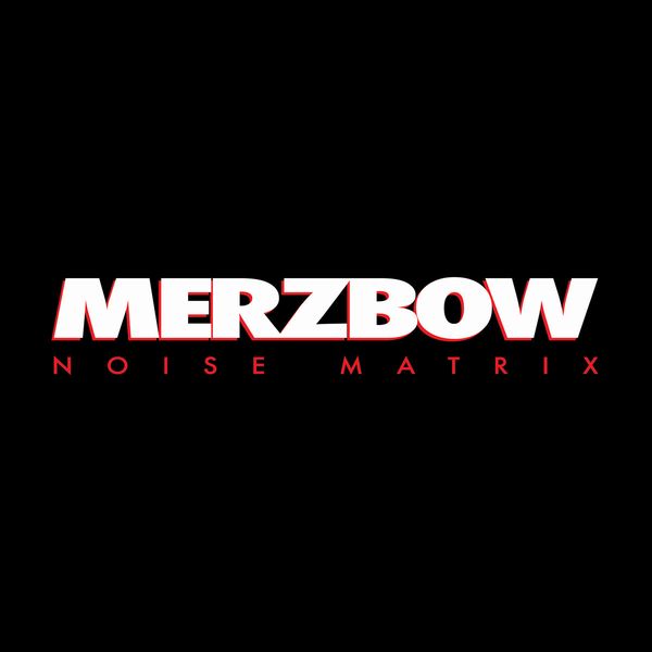 MERZBOW / メルツバウ / NOISE MATRIX (2LP)