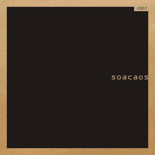 SOACAOS / ソアカオス / 2007