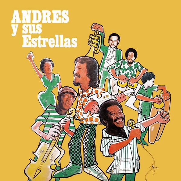 ANDRES Y SUS ESTRELLAS / アンドレス & スス・エストレージャス / ANDRES Y SUS ESTRELLAS