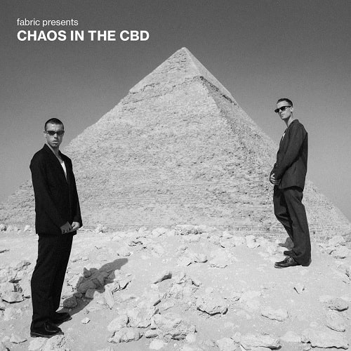 CHAOS IN THE CBD / カオス・イン・ザ・CBD / FABRIC PRESENTS CHAOS IN THE CBD (MIXCD)