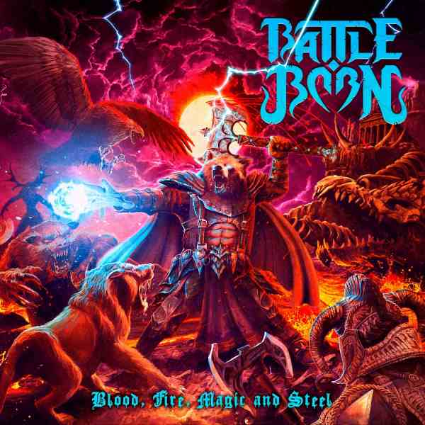 BATTLE BORN / バトル・ボーン / Blood, Fire, Magic And Steel / ブラッド、ファイア、マジック・アンド・スティール<輸入盤日本仕様>