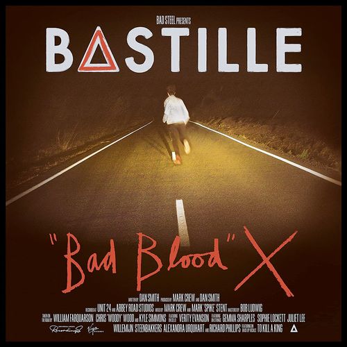 BASTILLE / バスティル / BAD BLOOD X