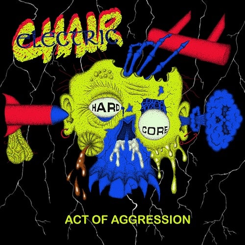 ELECTRIC CHAIR (PUNK) / ACT OF AGGRESSION (LP)