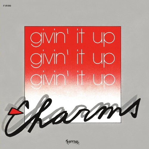CHARMS / FRANCE LISE / GIVIN' IT UP / POUR MOI CA VA (7")