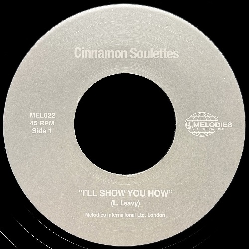 CINNAMON SOULETTES / I'LL SHOW YOU HOW (7")