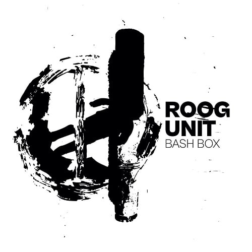 ROOGUNIT / BASH BOX EP