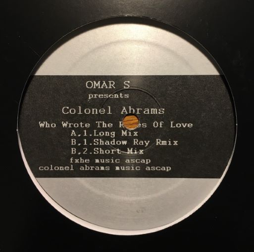 OMAR S PRESENTS COLONEL ABRAMS / WHO WROTE THE RULES OF LOVE (CLEAR VINYL)