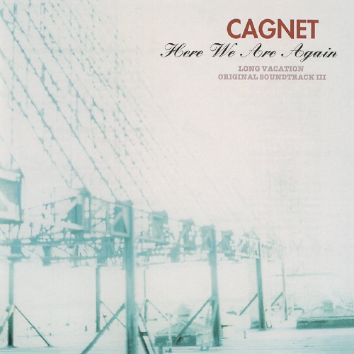 CAGNET / Here We Are Again~「ロングバケーション」オリジナル・サウンドトラックIII(LP)
