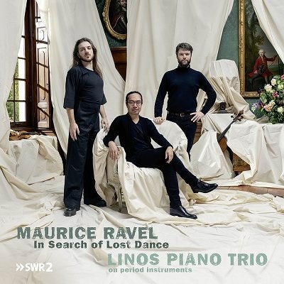LINOS PIANO TRIO / リノス・ピアノ三重奏団 / RAVEL - IN SERACH OF LOST DANCE