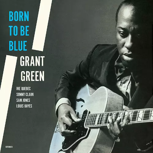 Born To Be Blue (LP&frasl;180g)&frasl;GRANT GREEN&frasl;グラント・グリーン&frasl;180g重量