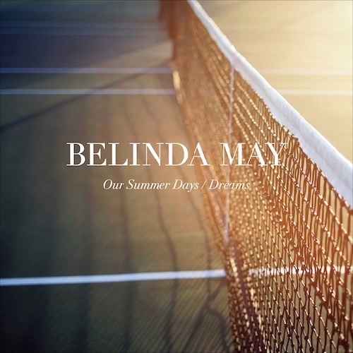 Belinda May / Our Summer Days / Dreams (7")