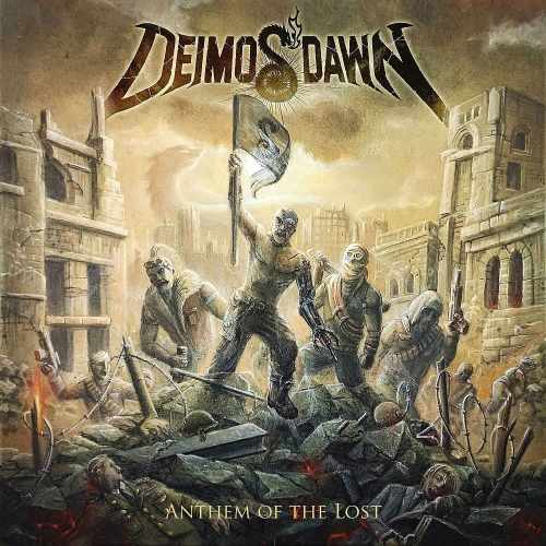 DEIMOS' DAWN / ANTHEM OF THE LOST