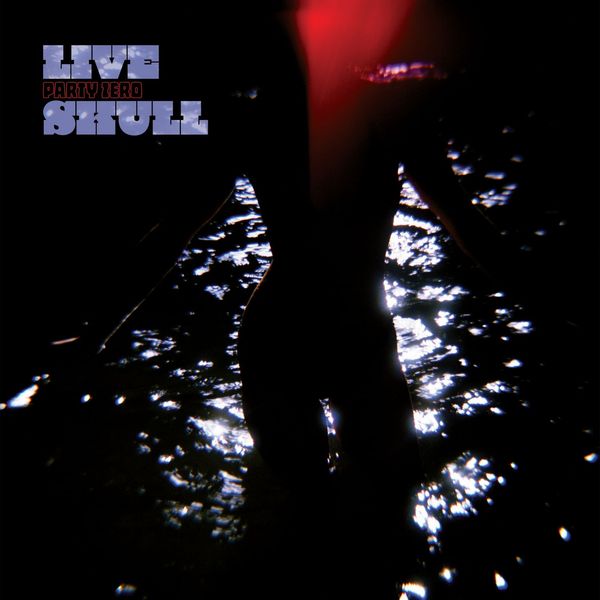 LIVE SKULL / ライヴ・スカル / PARTY ZERO (CD)