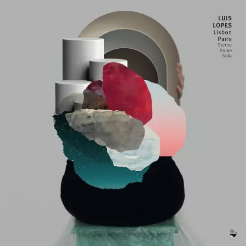 LUIS LOPES / ルイス・ロペス / Lisbon Paris - Stereo Noise Solo