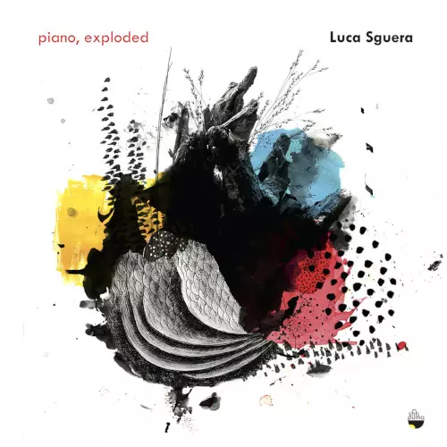 LUCA SGUERA / ルカ・スグエラ / Piano, Exploded
