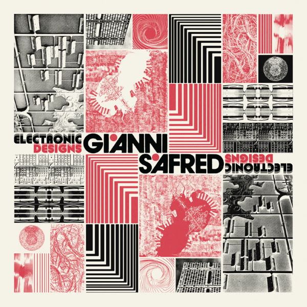 GIANNI SAFRED / ジャンニ・サフレッド / ELECTRONIC DESIGNS