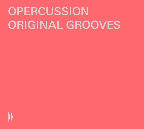 OPERCUSSION / オーパーカッション / ORIGINAL GROOVES