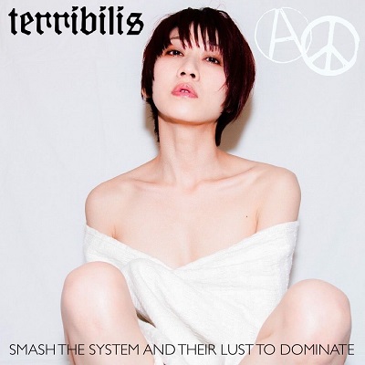 TERRIBILIS / SMASH THE SYSTEM AND THEIR LUST TO DOMINATE