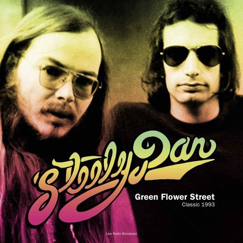 STEELY DAN / スティーリー・ダン / BEST OF GREEN FLOWER STREET - CLASSIC 1993 RADIO BROADCAST SEPTEMBER 1 1993 (LP)