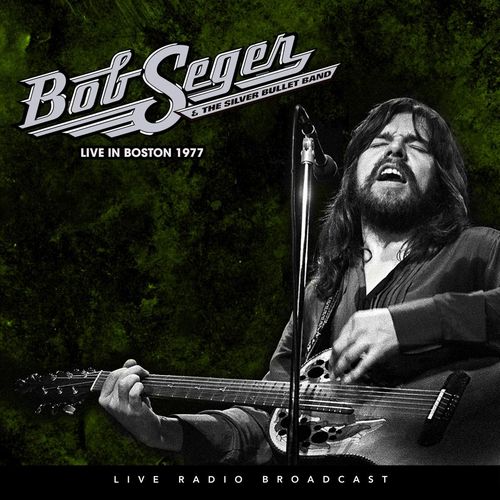 BOB SEGER & THE SILVER BULLET BAND / ボブ・シーガー&ザ・シルヴァー・バレー・バンド / BEST OF LIVE AT THE BOSTON MUSIC HALL. BOSTON. MASSACHUSETTS MARCH 21 1977 (LP)