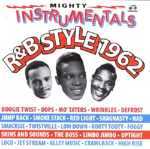 V.A. (MIGHTY INSTRUMENTALS R&B-STYLE 1962 ) / MIGHTY INSTRUMENTALS R&B-STYLE 1962 (LP)